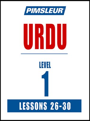 cover image of Pimsleur Urdu Level 1 Lessons 26-30